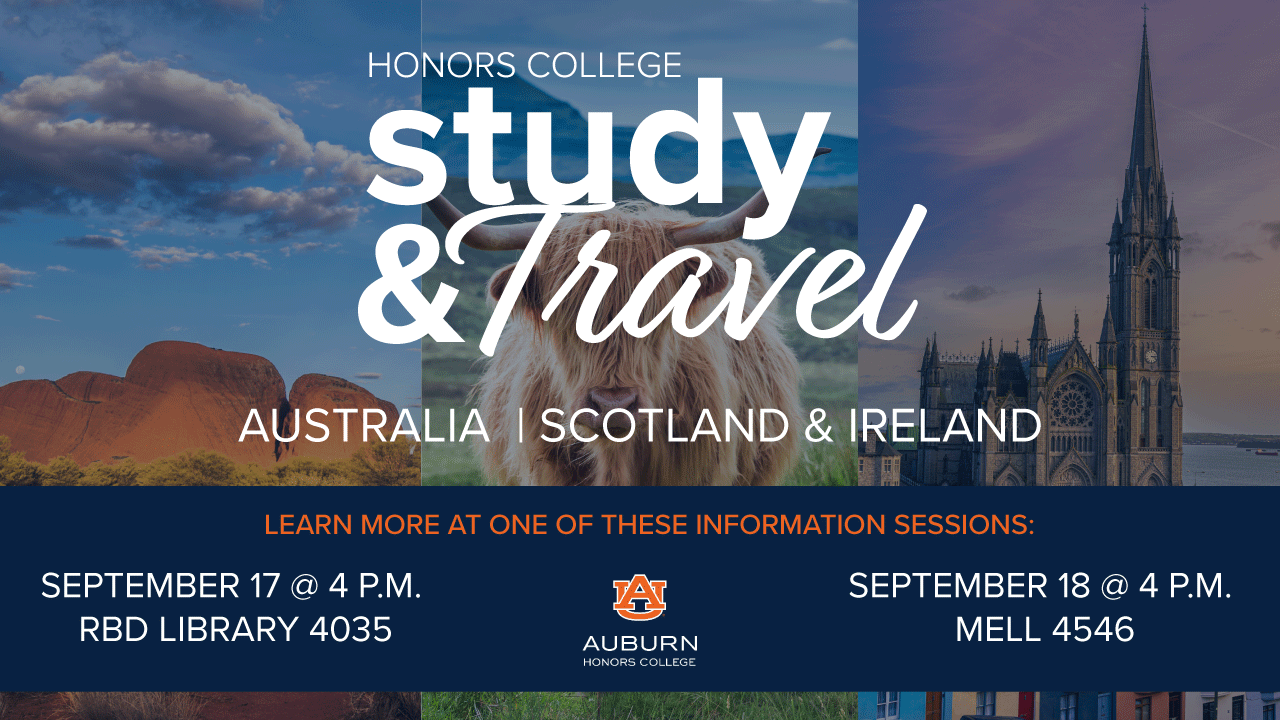 Promotional poster for Auburn University's Honors College Study and Travel program, featuring images of Australia, Scotland, and Ireland. Details about information sessions on September 17 and 18 are included.