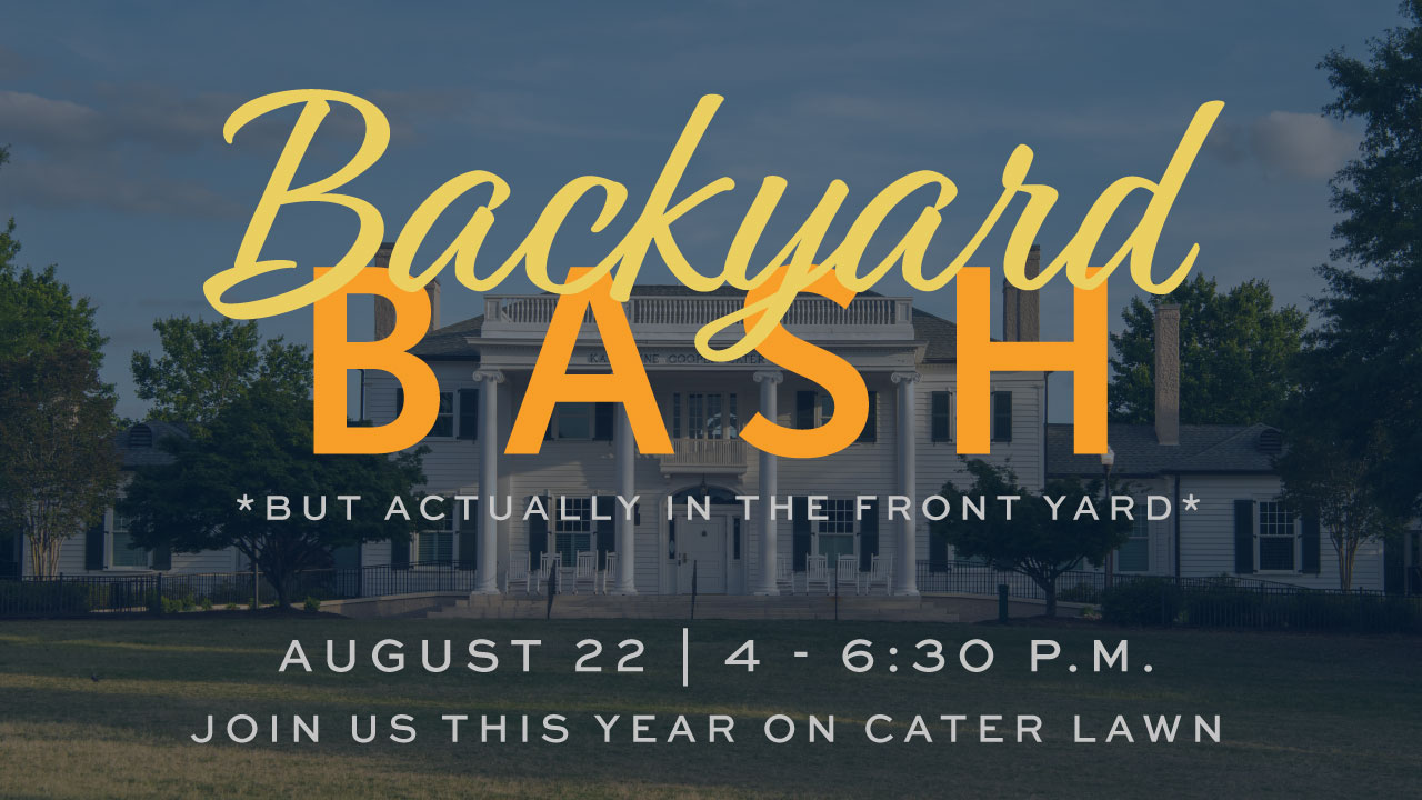 Event poster titled 'Backyard Bash But Actually In the Front Yard,' happening on August 22 from 4:00 to 6:30 PM. The text is displayed over an image of a stately home with a well-manicured lawn, inviting attendees to join this year on Cater Lawn.